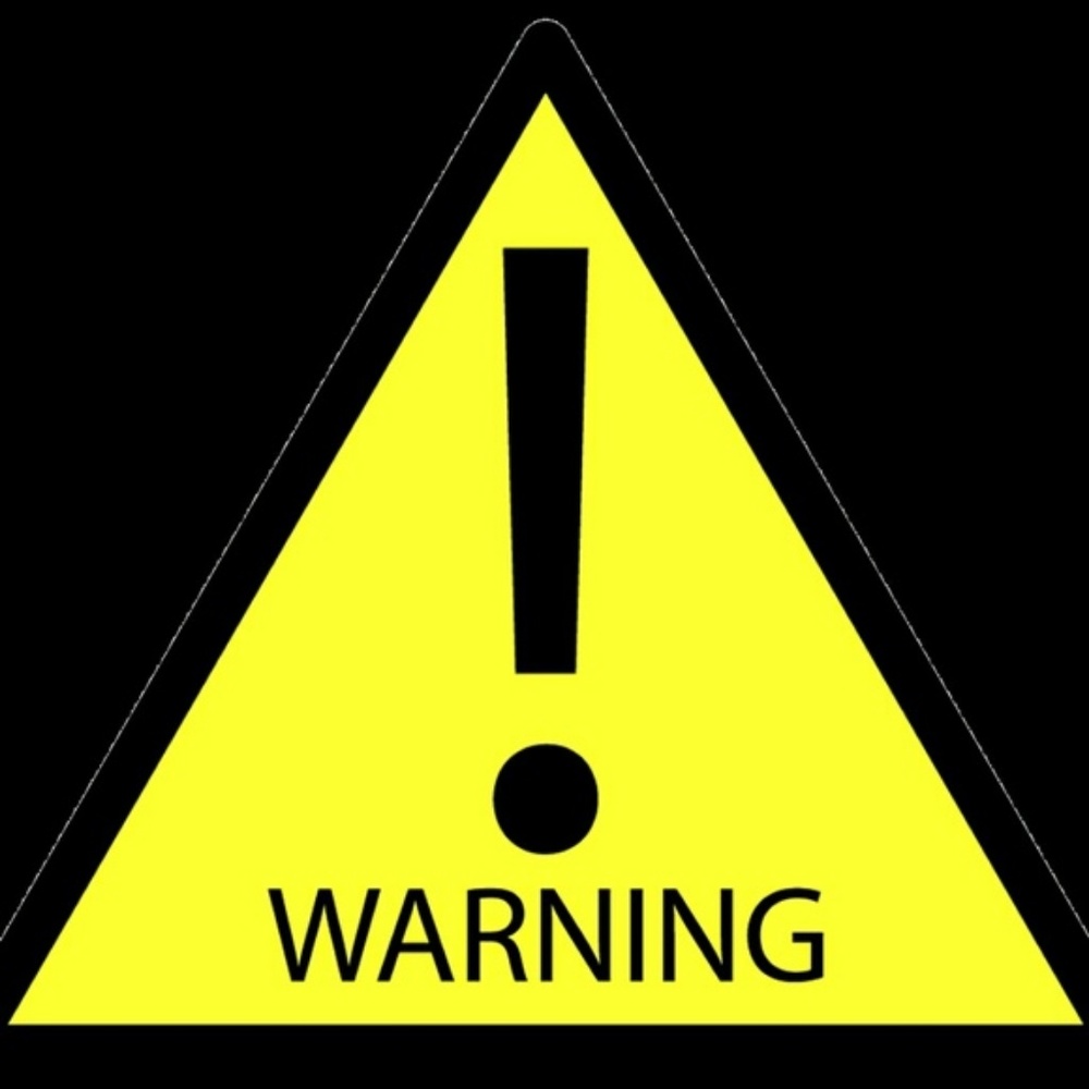 *WARNING*